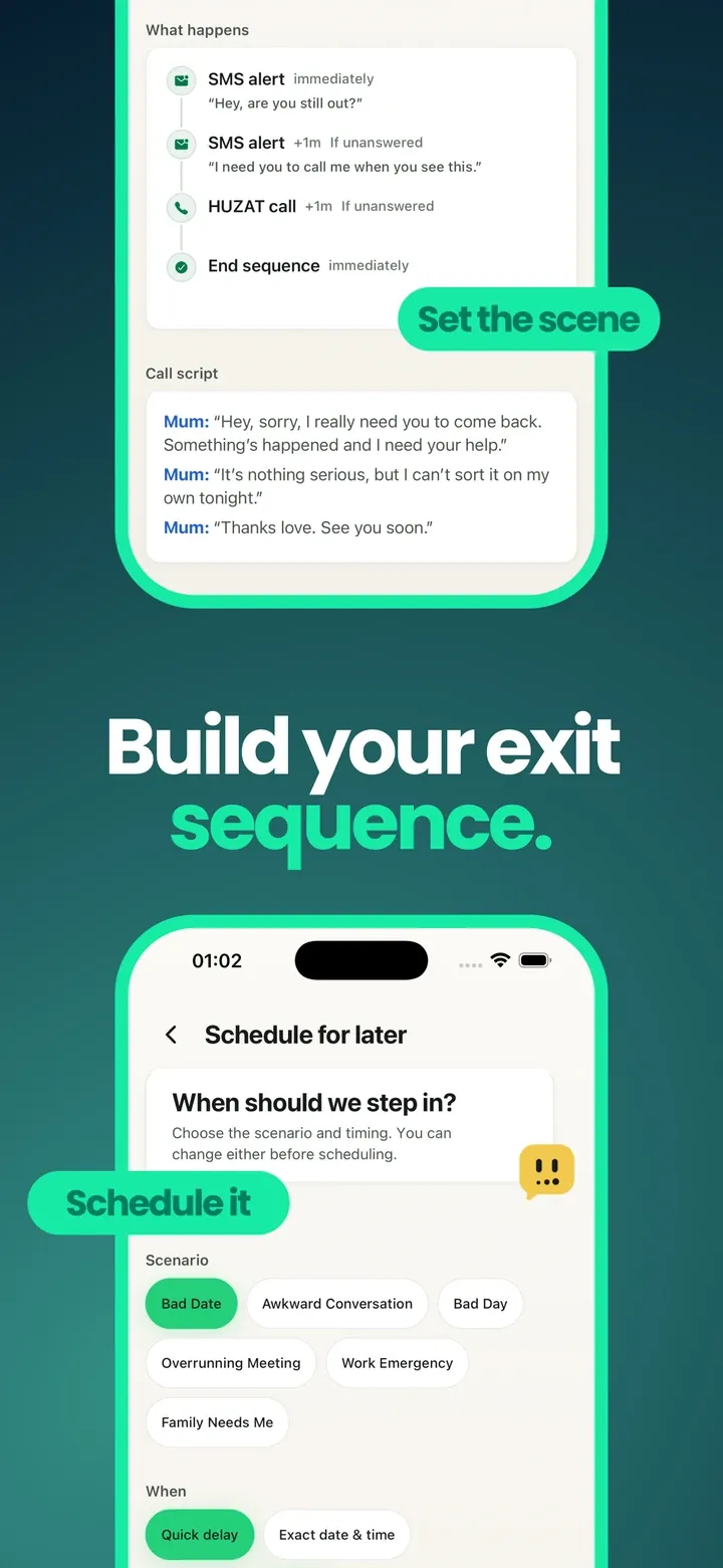 Build your exit sequence: messages first, then a simulated call if ignored.